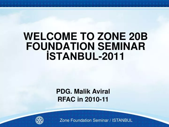welcome to zone 20b foundation seminar stanbul 2011