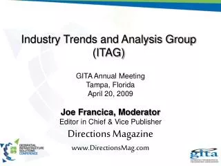 Industry Trends and Analysis Group (ITAG)