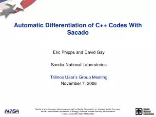 Automatic Differentiation of C++ Codes With Sacado