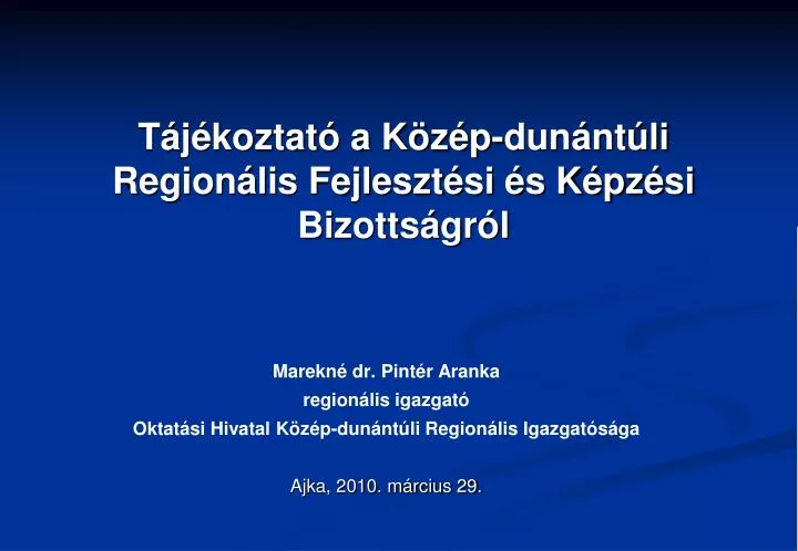 t j koztat a k z p dun nt li region lis fejleszt si s k pz si bizotts gr l