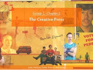 Group 2 - Chapter 2 The Creative Press