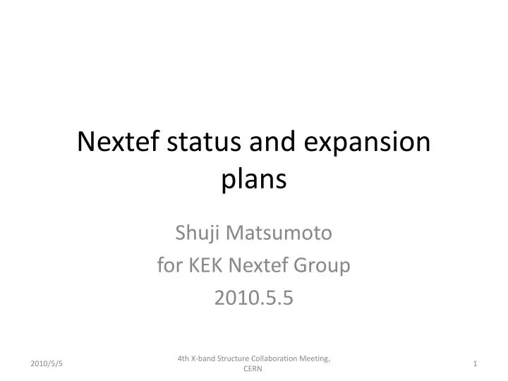 nextef status and expansion plans