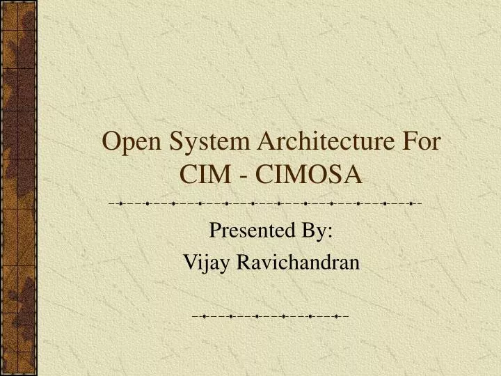open system architecture for cim cimosa
