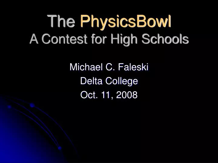 the physicsbowl a contest for high schools