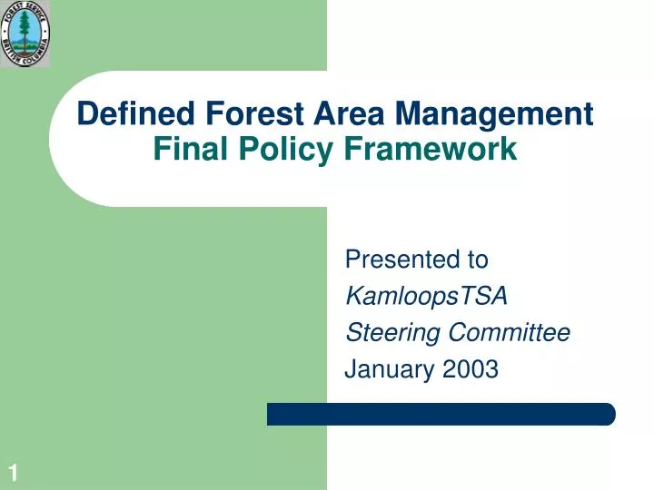 defined forest area management final policy framework