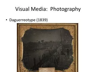 Visual Media: Photography