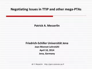 Negotiating Issues in TTIP and other mega-PTAs