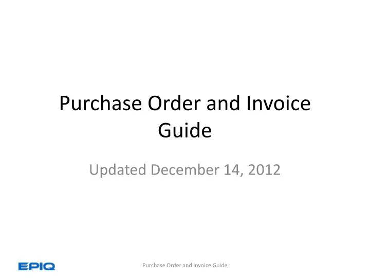 purchase order and invoice guide