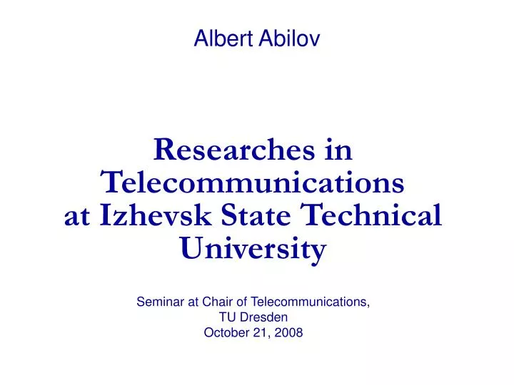 researches in telecommunications at izhevsk state technical university