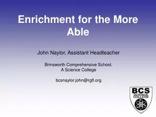 Enrichment for the More Able