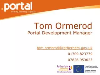 Tom Ormerod Portal Development Manager