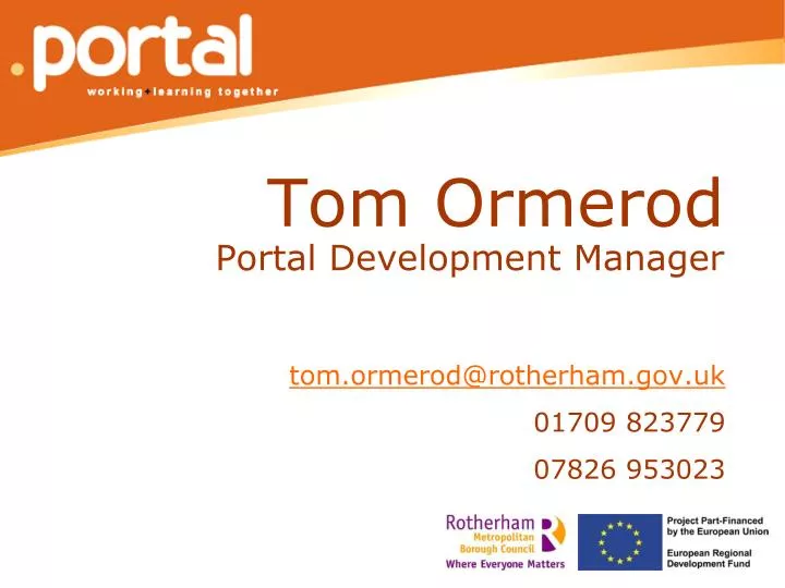 tom ormerod portal development manager