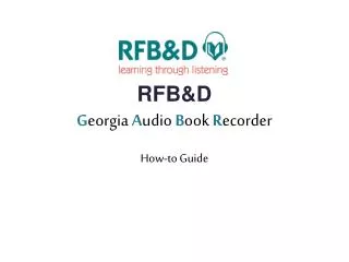 RFB&amp;D G eorgia A udio B ook R ecorder