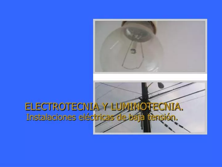 electrotecnia y luminotecnia instalaciones el ctricas de baja tensi n