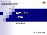 AWT cd.. Java - slide 1
