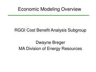 RGGI Cost Benefit Analysis Subgroup Dwayne Breger MA Division of Energy Resources