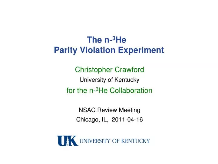 the n 3 he parity violation experiment