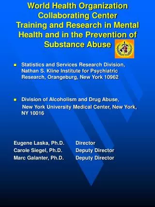 NYU Division of Alcoholism and 		Drug Abuse 		Mission