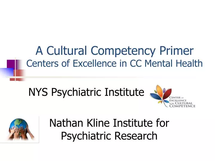 a cultural competency primer centers of excellence in cc mental health