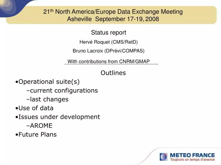 21 th north america europe data exchange meeting asheville september 17 19 2008