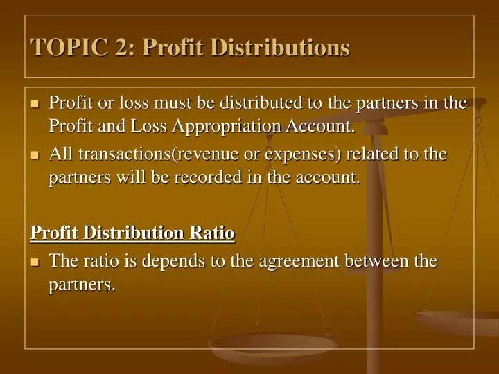 topic 2 profit distributions