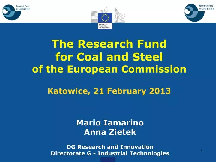 the research fund for coal and steel of the european commission katowice 21 february 2013