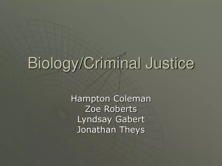 biology criminal justice