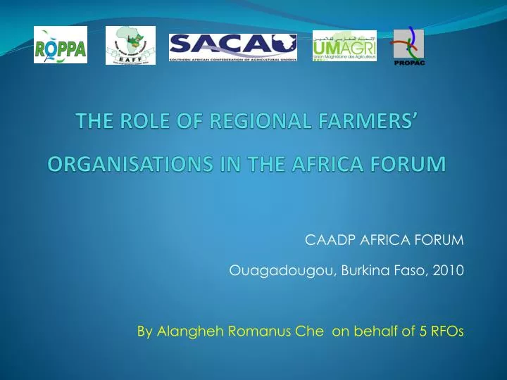 the role of regional farmers organisations in the africa forum