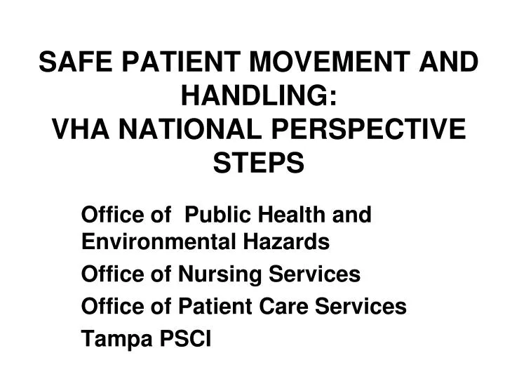 safe patient movement and handling vha national perspective steps