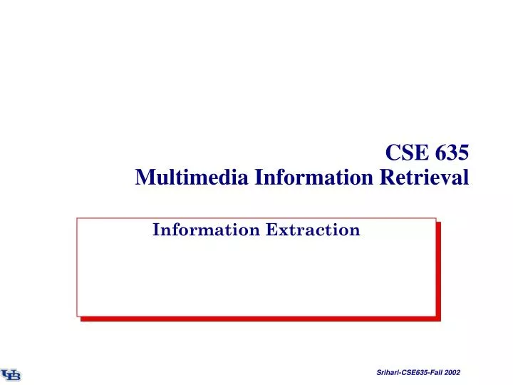 cse 635 multimedia information retrieval