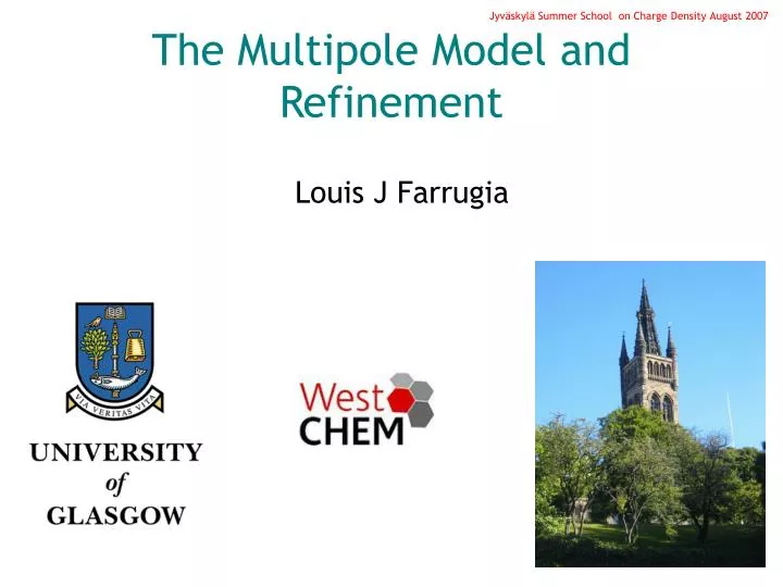 the multipole model and refinement