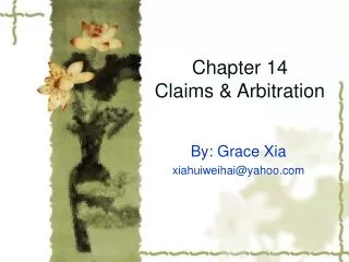 Chapter 14 Claims &amp; Arbitration