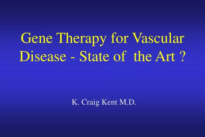 gene therapy for vascular disease state of the art