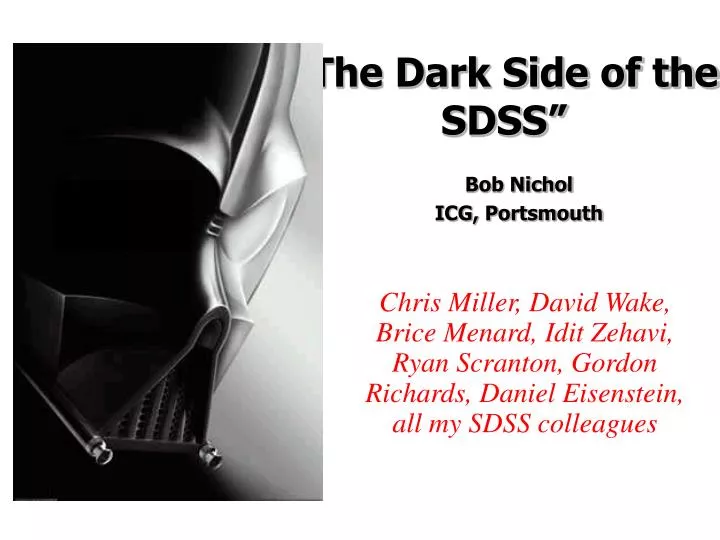 the dark side of the sdss