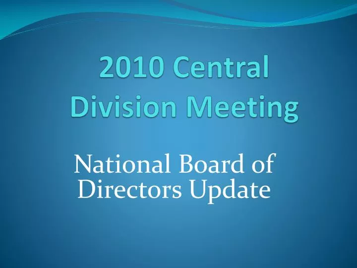 2010 central division meeting