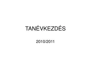 tan vkezd s