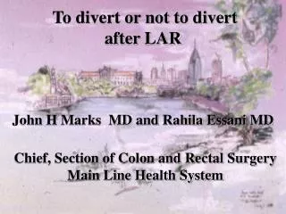 To divert or not to divert after LAR