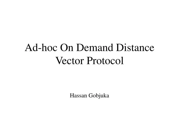 ad hoc on demand distance vector protocol