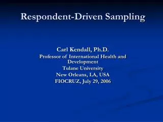 Respondent-Driven Sampling