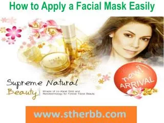 How to Apply a Facial Mask Easily