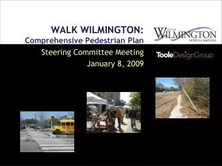 WALK WILMINGTON : Comprehensive Pedestrian Plan