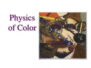 Physics of Color