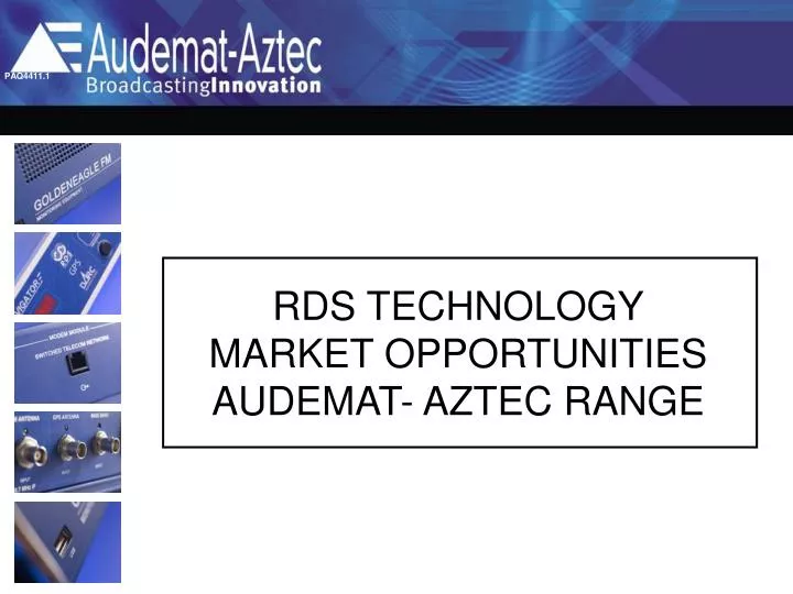 rds technology market opportunities audemat aztec range