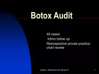 Botox Audit