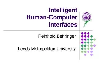 Intelligent Human-Computer Interfaces
