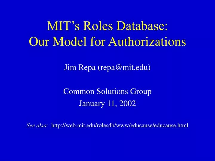 mit s roles database our model for authorizations