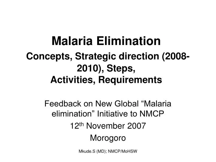 malaria elimination concepts strategic direction 2008 2010 steps activities requirements