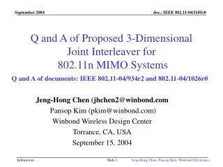 Q and A of Proposed 3-Dimensional Joint Interleaver for 802.11n MIMO Systems