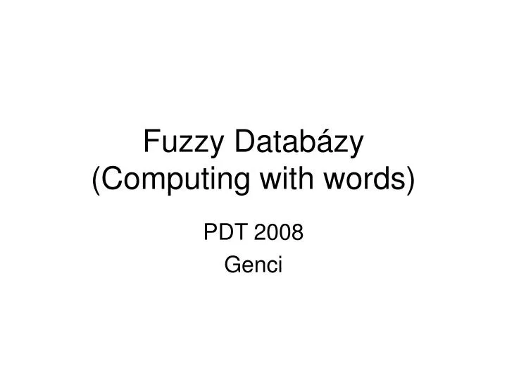 fuzzy datab zy computing with words