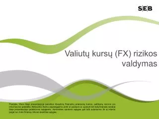 valiut kurs fx rizikos valdymas